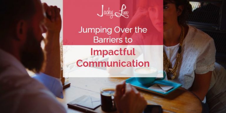 Jumping Over the Barriers to Impactful Communication