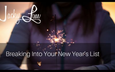 Breaking Into Your New Year’s List