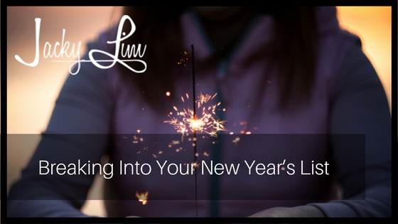 Breaking Into Your New Year’s List